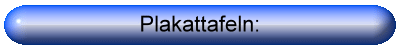 Plakattafeln